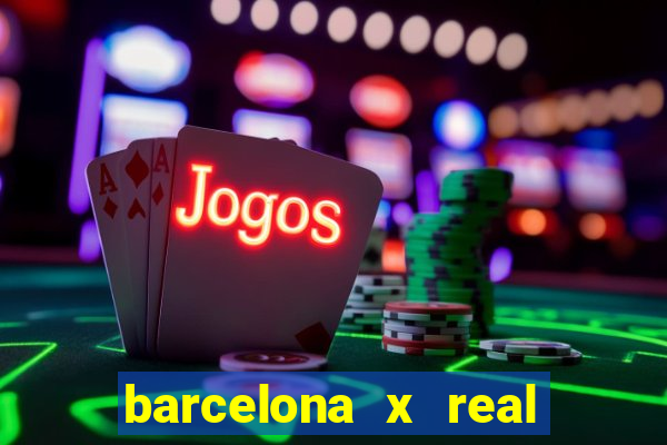 barcelona x real madrid ao vivo futemax